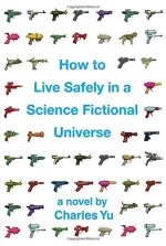 How to live safely in a science fictional universe