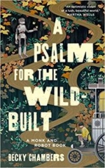 A Psalm for the Wild Built